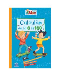 Invata cu Max, Calculam de la 0 la 100